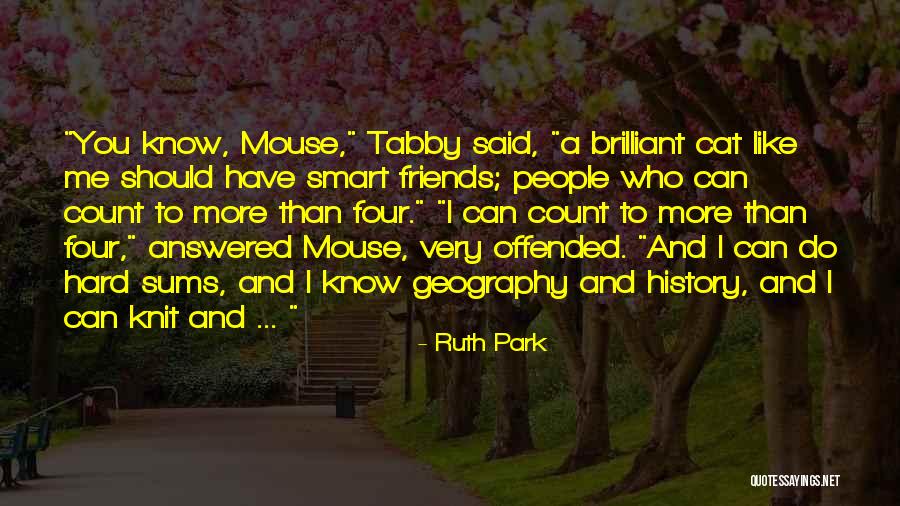 Brilliant Friends Quotes By Ruth Park