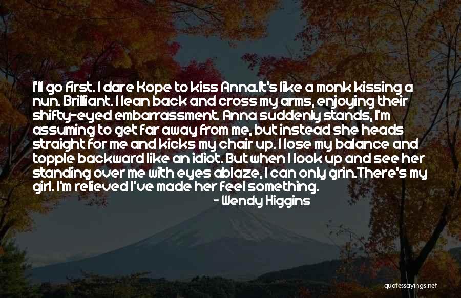 Brilliant Girl Quotes By Wendy Higgins Brilliant Girl Quotes By Wendy Higgins