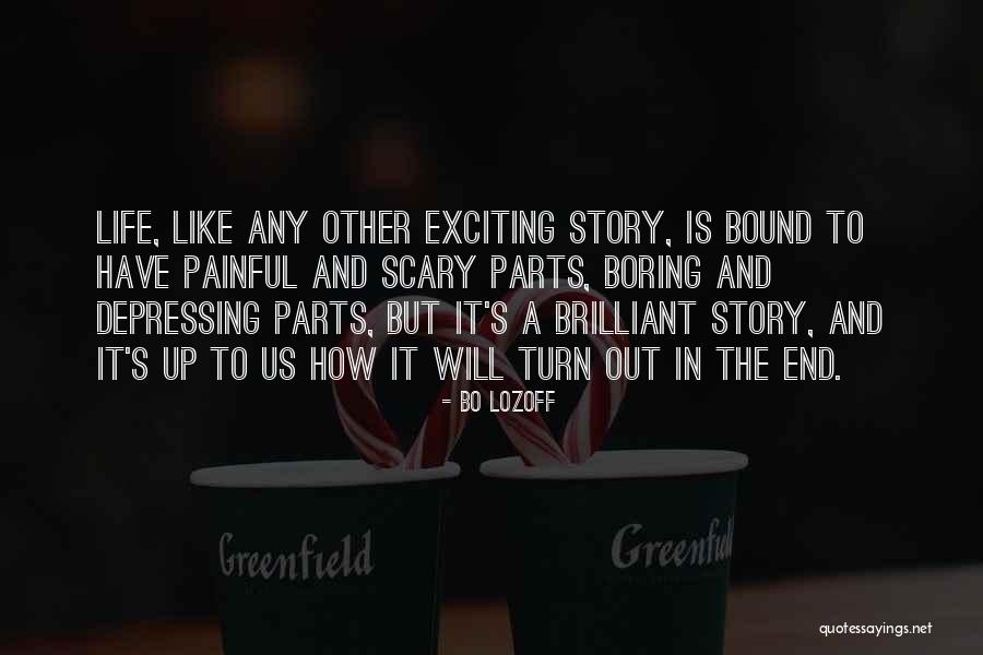 Brilliant Life Quotes By Bo Lozoff Brilliant Life Quotes By Bo Lozoff