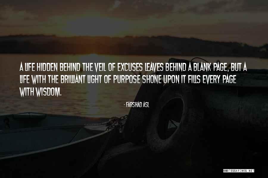Brilliant Life Quotes By Farshad Asl Brilliant Life Quotes By Farshad Asl