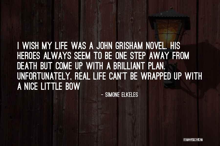 Brilliant Life Quotes By Simone Elkeles Brilliant Life Quotes By Simone Elkeles
