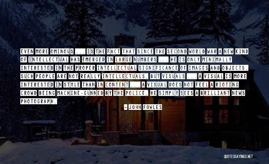 Brilliant People Quotes By John Fowles Brilliant People Quotes By John Fowles