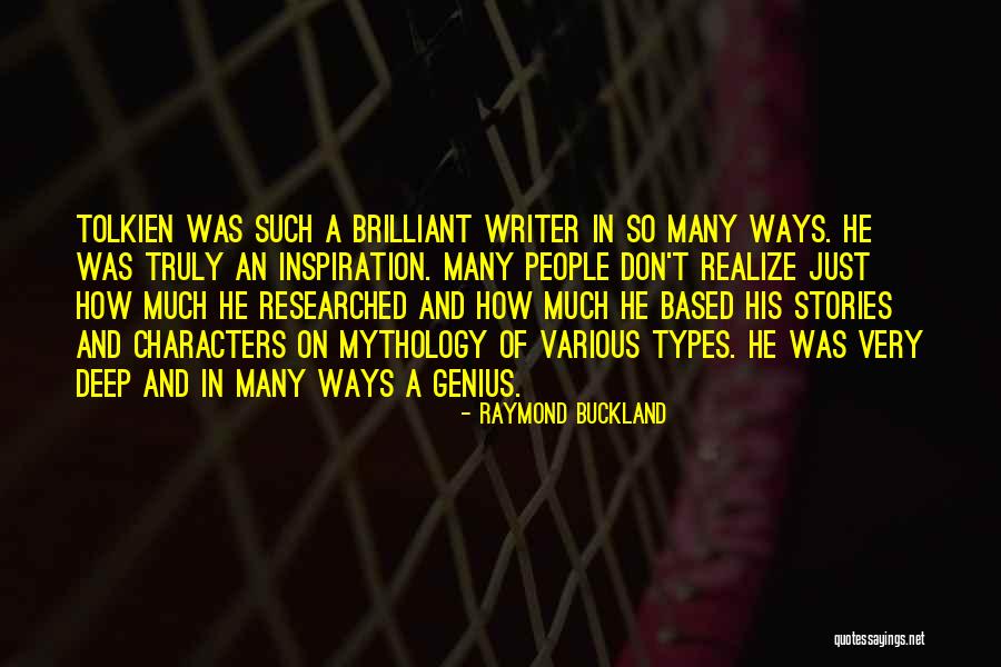 Brilliant People Quotes By Raymond Buckland Brilliant People Quotes By Raymond Buckland