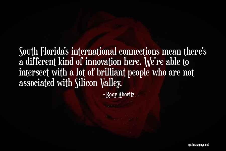 Brilliant People Quotes By Rony Abovitz Brilliant People Quotes By Rony Abovitz