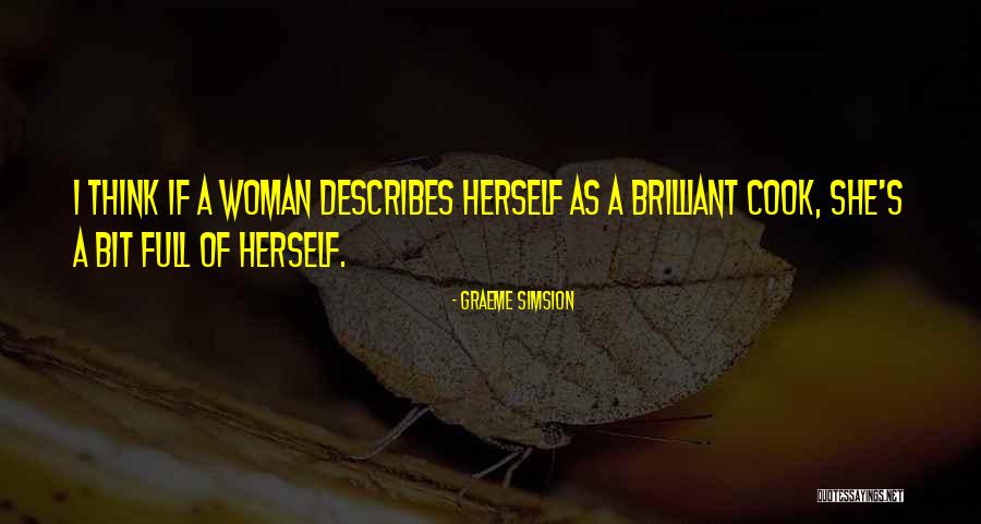 Brilliant Woman Quotes By Graeme Simsion