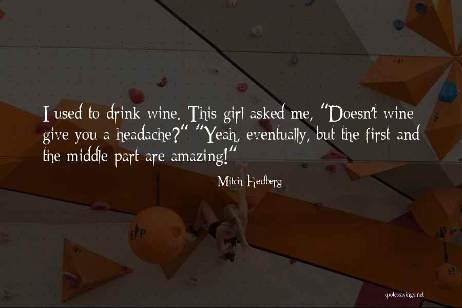 Brilliantly In A Sentence Quotes By Mitch Hedberg Brilliantly In A Sentence Quotes By Mitch Hedberg