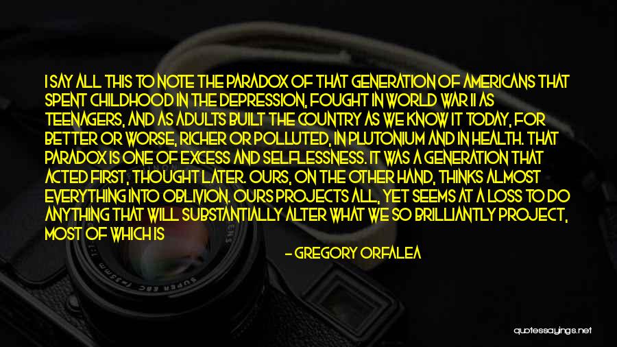 Brilliantly Quotes By Gregory Orfalea Brilliantly Quotes By Gregory Orfalea