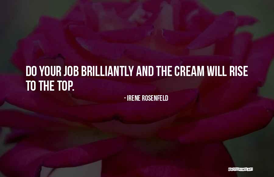 Brilliantly Quotes By Irene Rosenfeld Brilliantly Quotes By Irene Rosenfeld