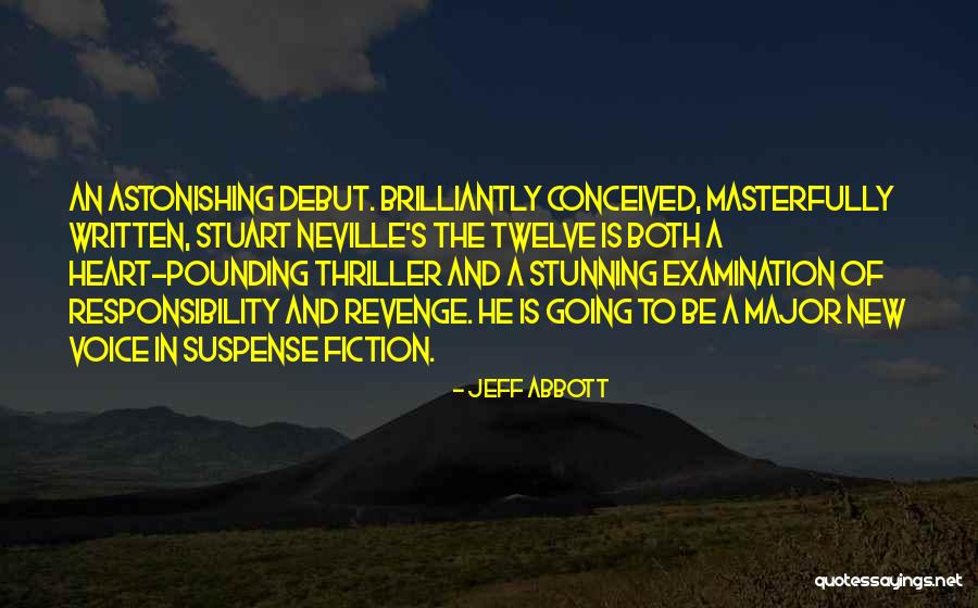 Brilliantly Quotes By Jeff Abbott Brilliantly Quotes By Jeff Abbott