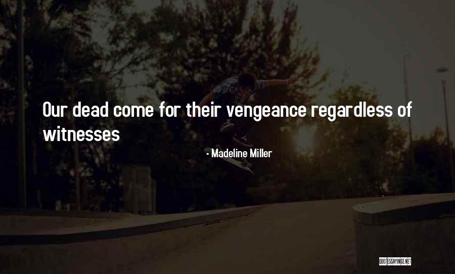 Brilliants Convent Quotes By Madeline Miller Brilliants Convent Quotes By Madeline Miller