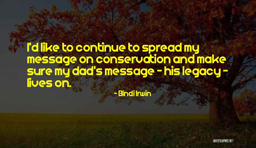 Brillingatlan Quotes By Bindi Irwin Brillingatlan Quotes By Bindi Irwin