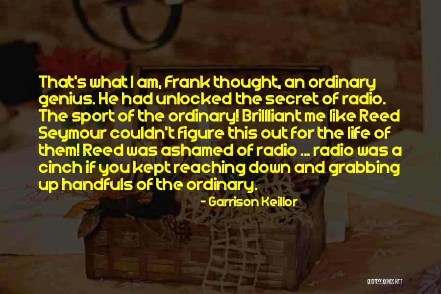 Brillliant Quotes By Garrison Keillor Brillliant Quotes By Garrison Keillor