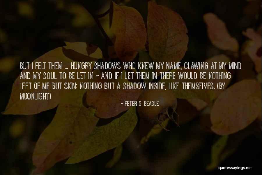 Brillliant Quotes By Peter S. Beagle Brillliant Quotes By Peter S. Beagle