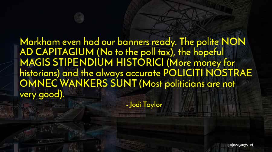 Brillos Labiales Quotes By Jodi Taylor Brillos Labiales Quotes By Jodi Taylor
