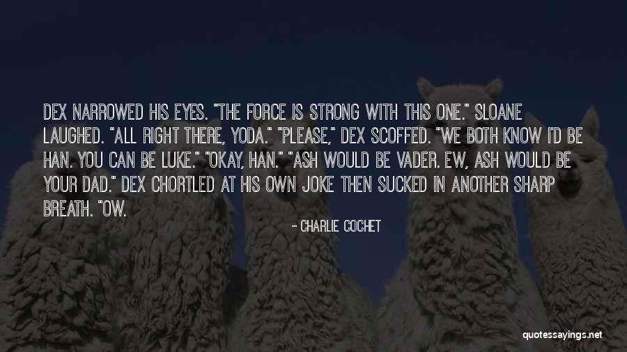Brimacombe Wausau Quotes By Charlie Cochet Brimacombe Wausau Quotes By Charlie Cochet
