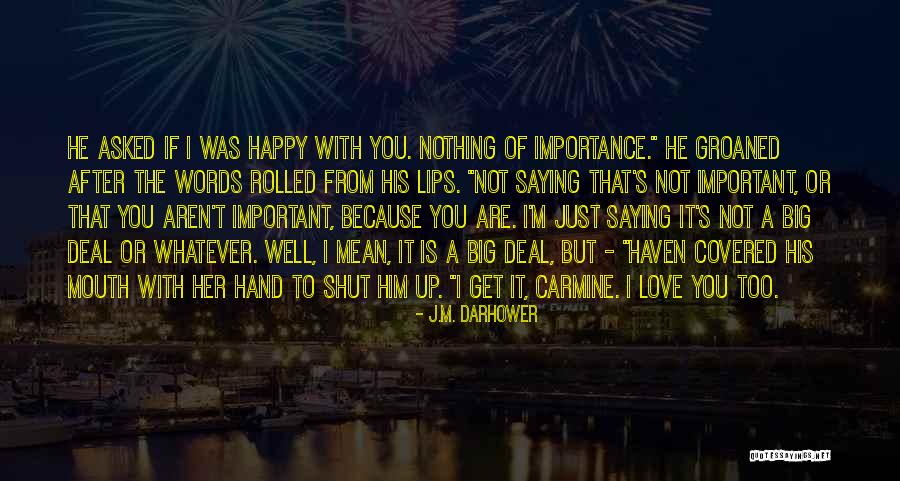 Brimble Hill Quotes By J.M. Darhower Brimble Hill Quotes By J.M. Darhower