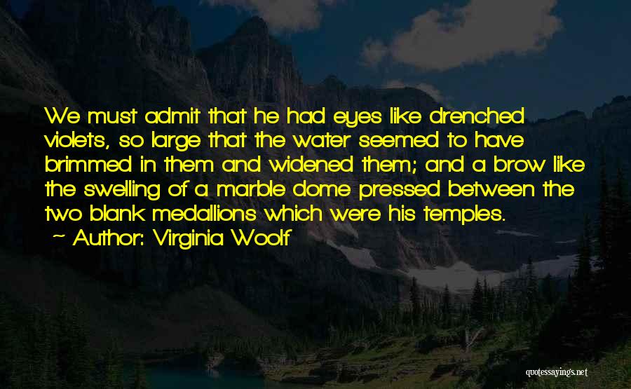 Brimmed Quotes By Virginia Woolf