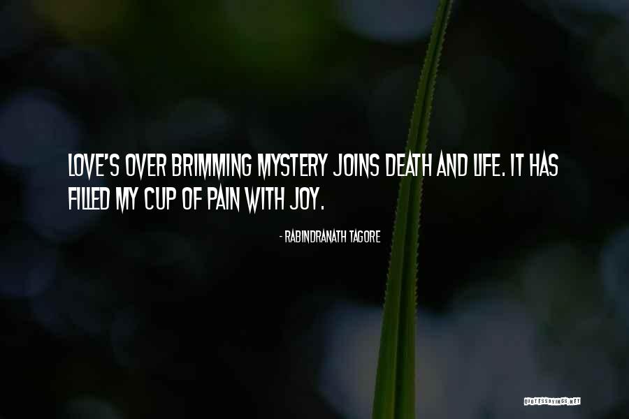 Brimming With Love Quotes By Rabindranath Tagore Brimming With Love Quotes By Rabindranath Tagore