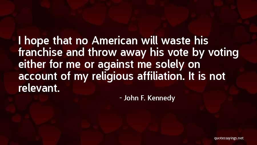 Brimstones Mc Quotes By John F. Kennedy Brimstones Mc Quotes By John F. Kennedy