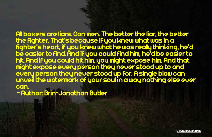 Brin-Jonathan Butler Quotes 1106905