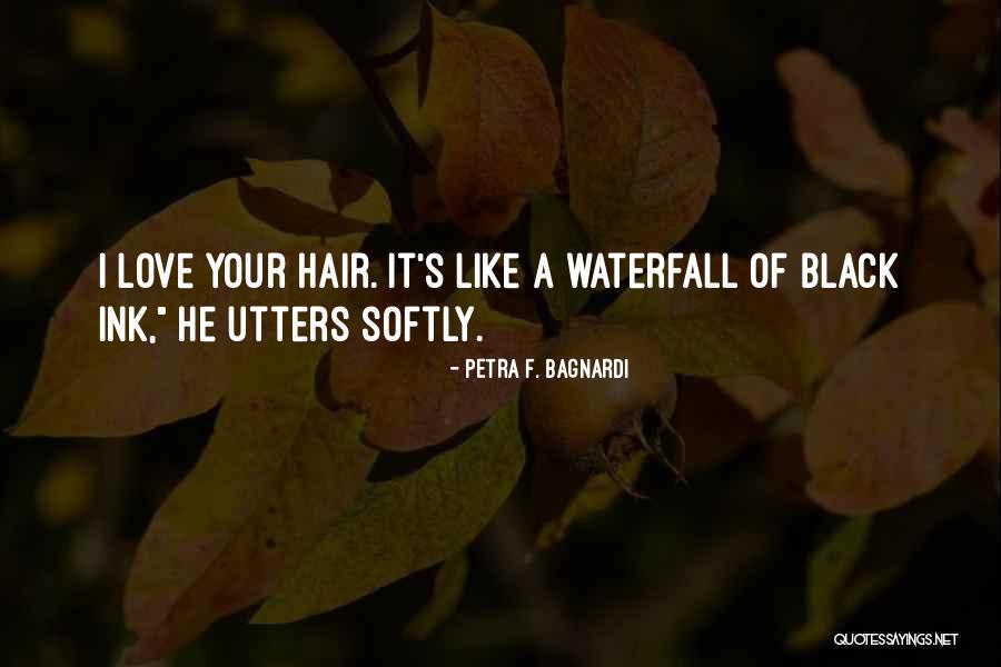 Brina Quotes By Petra F. Bagnardi Brina Quotes By Petra F. Bagnardi