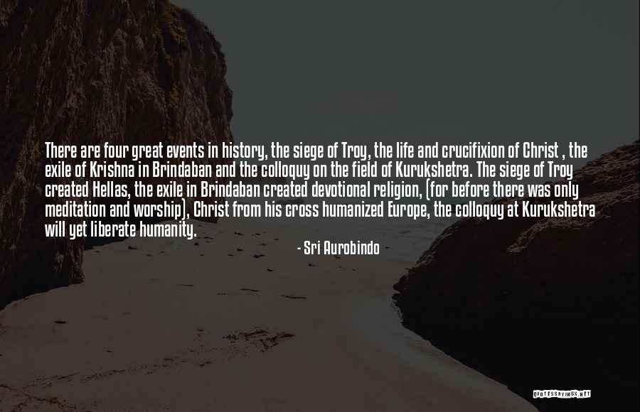 Brindaban Quotes By Sri Aurobindo Brindaban Quotes By Sri Aurobindo