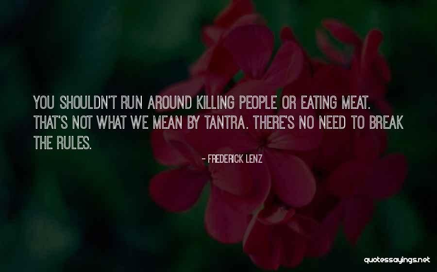 Brindar Con Quotes By Frederick Lenz Brindar Con Quotes By Frederick Lenz