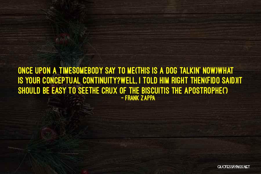 Brindar Quotes By Frank Zappa Brindar Quotes By Frank Zappa