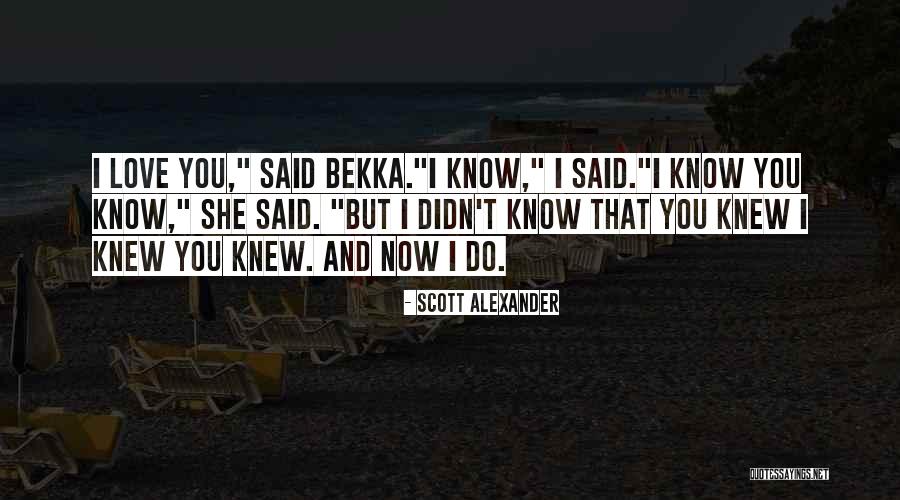 Brindar Quotes By Scott Alexander Brindar Quotes By Scott Alexander
