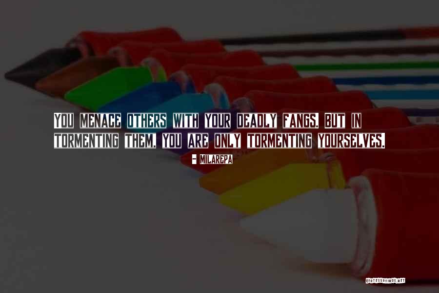 Brindarme Tu Quotes By Milarepa Brindarme Tu Quotes By Milarepa
