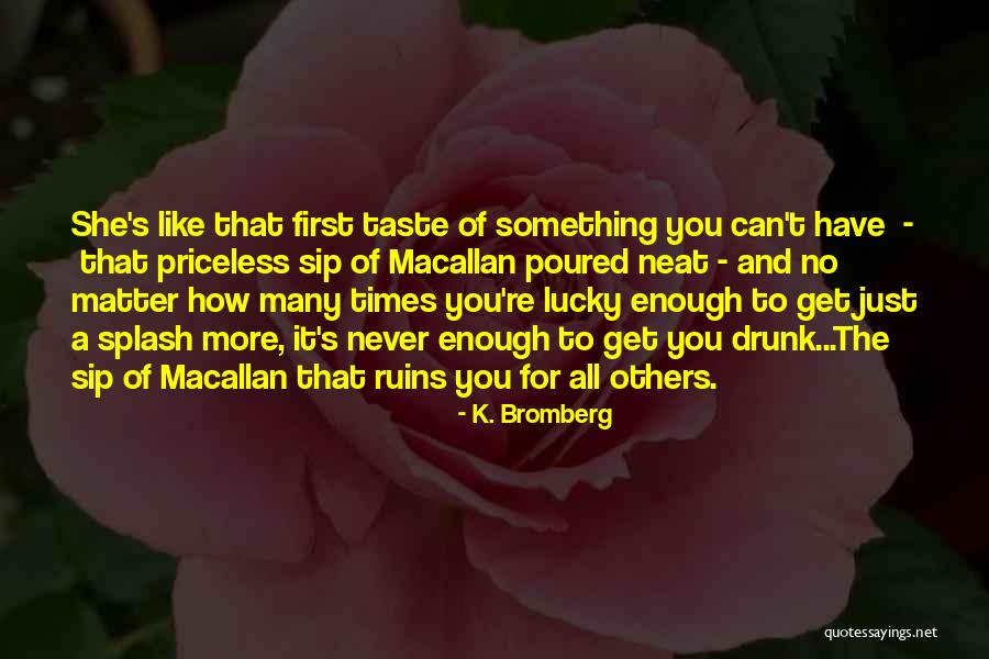 Brindavanam Quotes By K. Bromberg Brindavanam Quotes By K. Bromberg