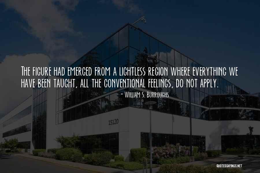 Brindis Thalia Quotes By William S. Burroughs Brindis Thalia Quotes By William S. Burroughs
