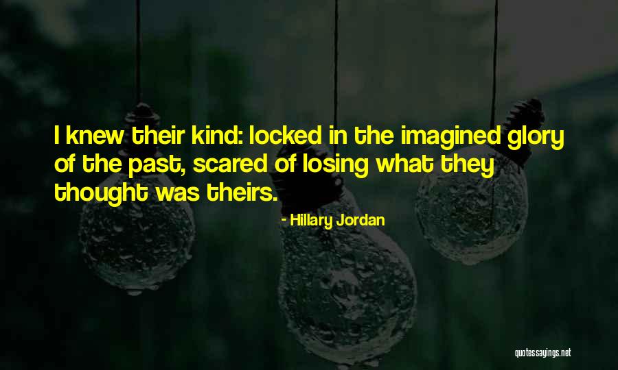Brindleface And Redtail Quotes By Hillary Jordan Brindleface And Redtail Quotes By Hillary Jordan