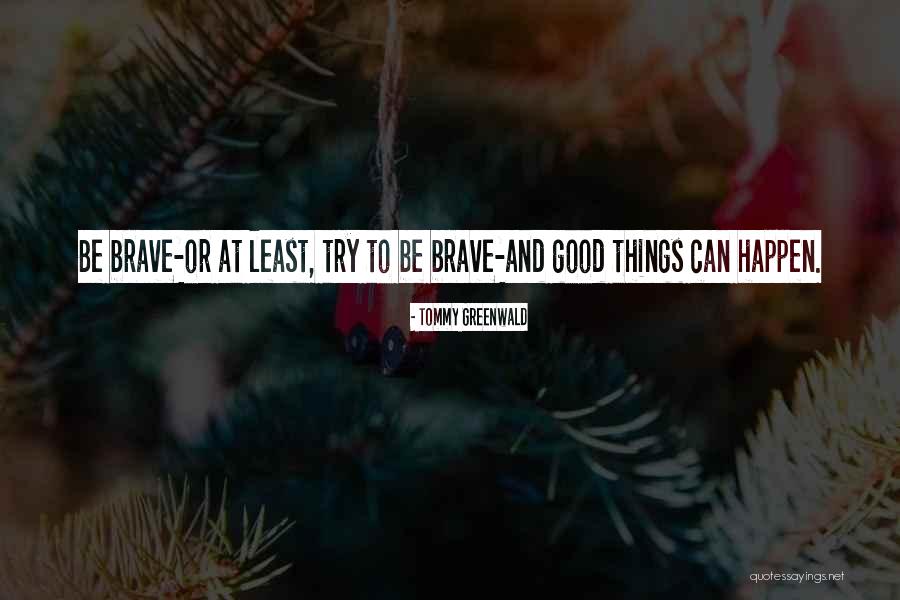 Brindleface Family Tree Quotes By Tommy Greenwald Brindleface Family Tree Quotes By Tommy Greenwald