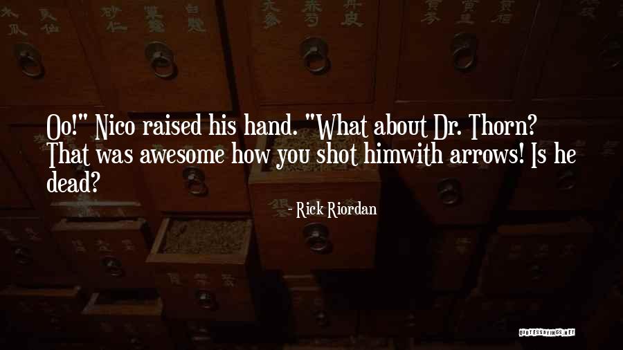 Brindusa Grigoras Quotes By Rick Riordan Brindusa Grigoras Quotes By Rick Riordan