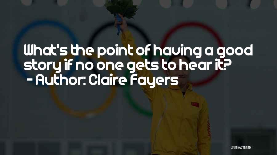 Brine Quotes By Claire Fayers