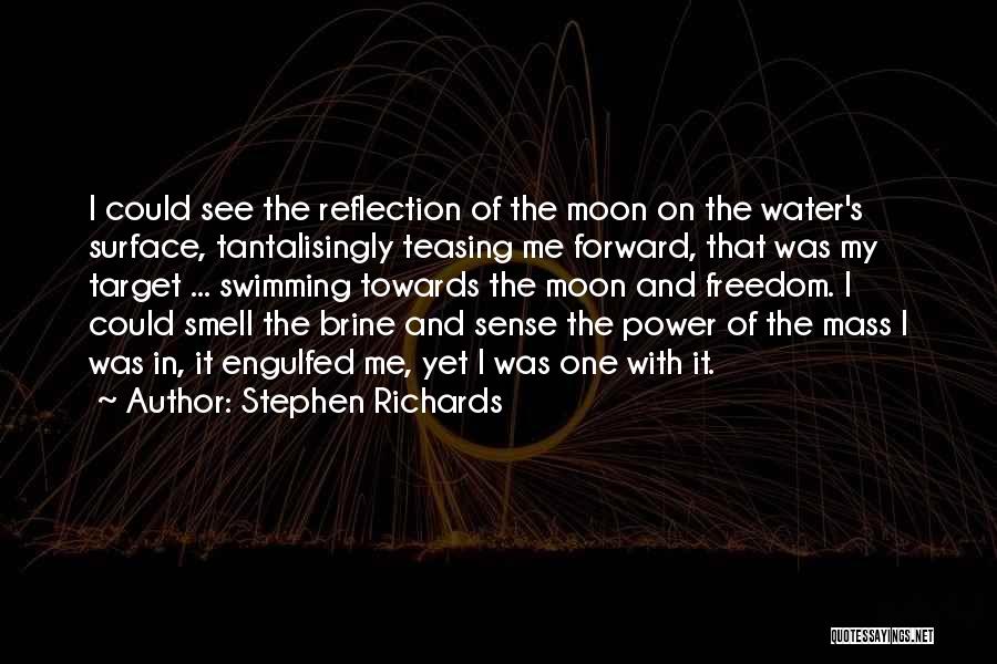 Brine Quotes By Stephen Richards