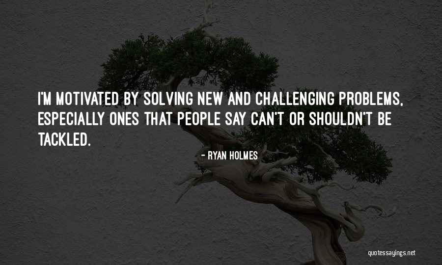 Briner Quotes By Ryan Holmes Briner Quotes By Ryan Holmes