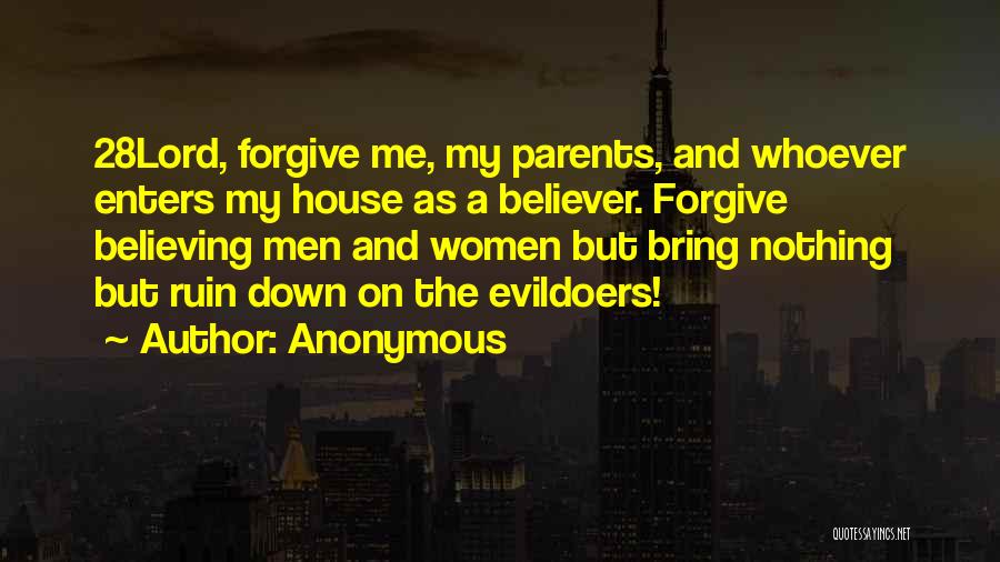 Bring Down The House Quotes By Anonymous