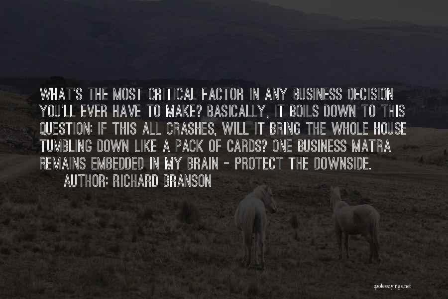 Bring Down The House Quotes By Richard Branson