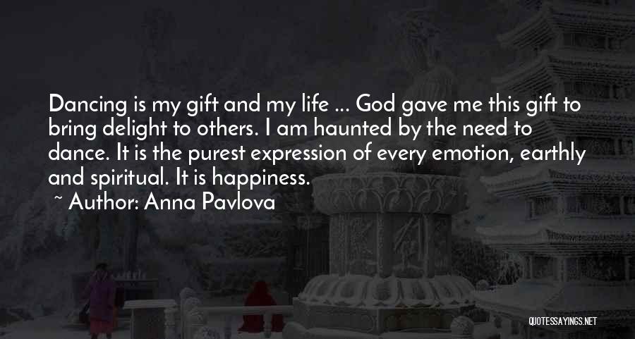 Bring Happiness To Others Quotes By Anna Pavlova