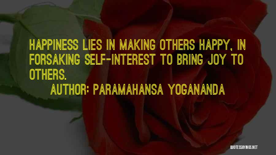 Bring Happiness To Others Quotes By Paramahansa Yogananda