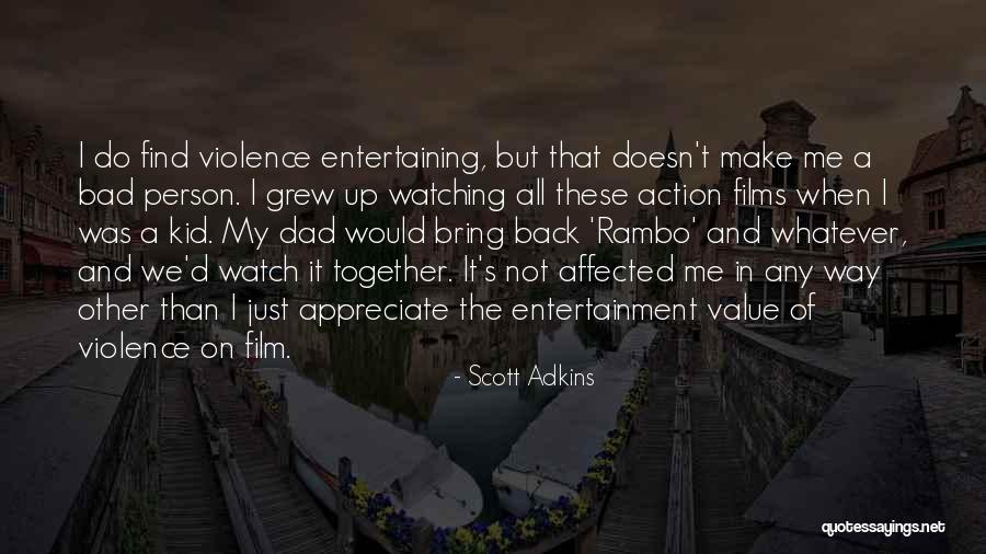 Bring It All Together Quotes By Scott Adkins Bring It All Together Quotes By Scott Adkins