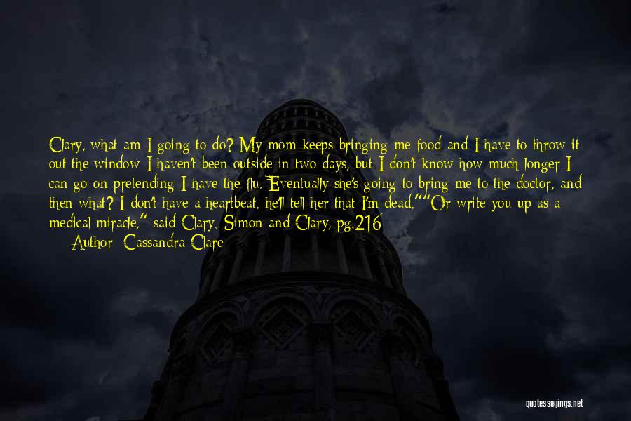 Bring It Outside Quotes By Cassandra Clare