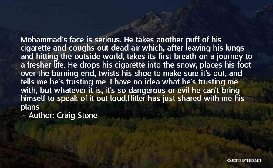 Bring It Outside Quotes By Craig Stone