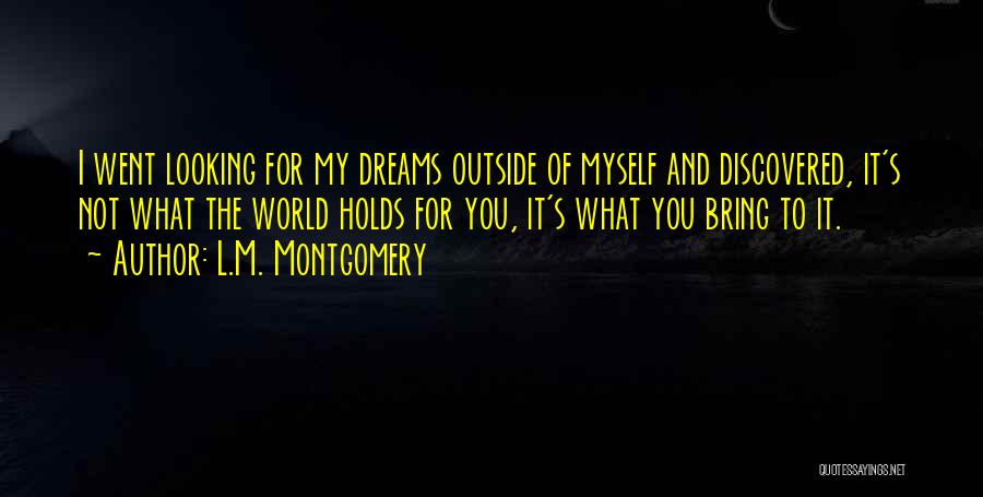 Bring It Outside Quotes By L.M. Montgomery