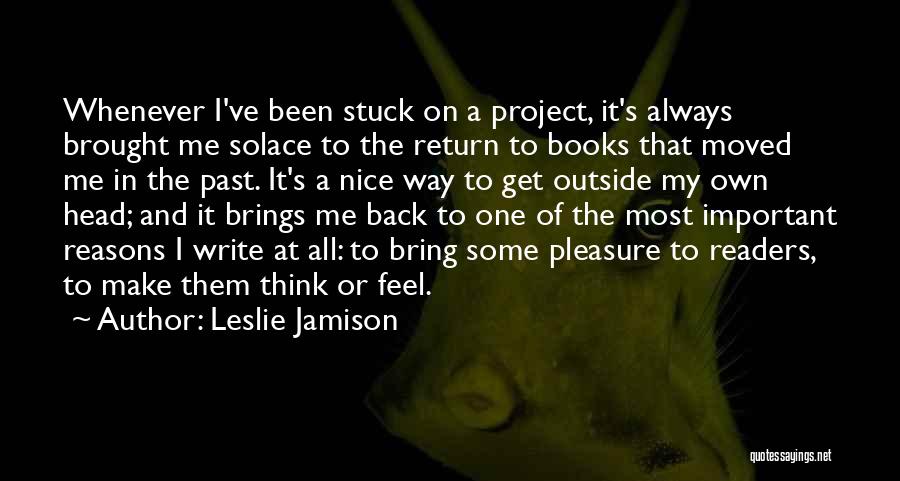 Bring It Outside Quotes By Leslie Jamison