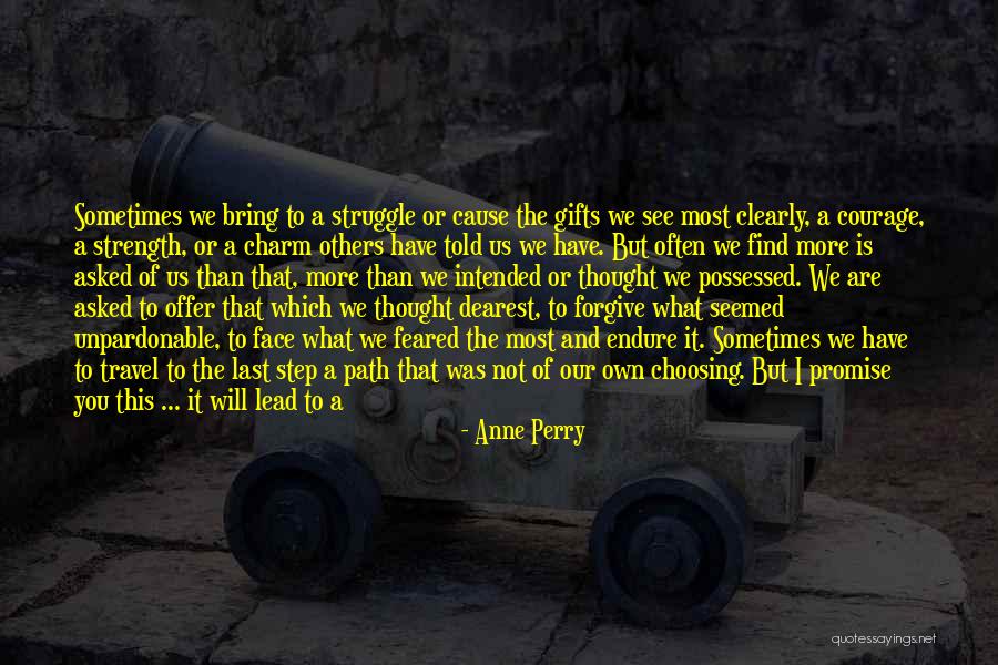 Bring Joy To Others Quotes By Anne Perry