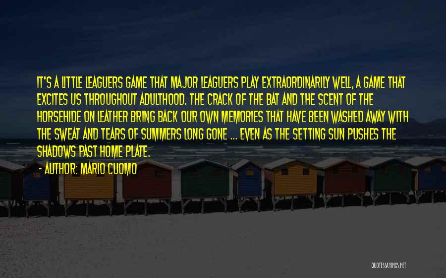 Bring Me Back Summer Quotes By Mario Cuomo