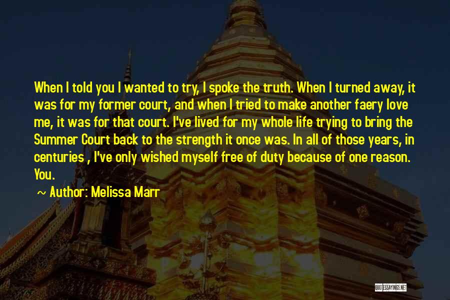 Bring Me Back Summer Quotes By Melissa Marr